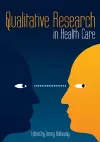 Qualitative Research in Health Care cover