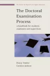 The Doctoral Examination Process: A Handbook for Students, Examiners and Supervisors cover