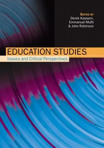 Education Studies: Issues and Critical Perspectives cover