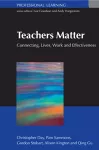 Teachers Matter: Connecting Work, Lives and Effectiveness cover