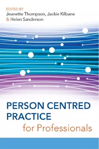 Person Centred Practice for Professionals cover