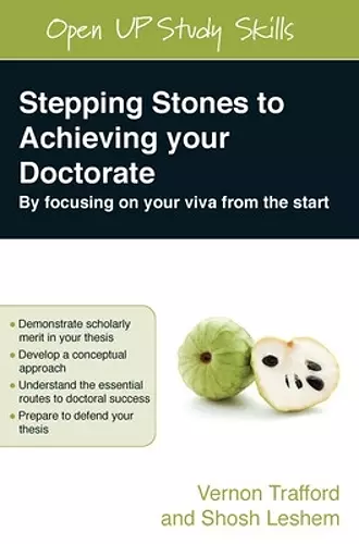 Stepping Stones to Achieving your Doctorate: By Focusing on Your Viva From the Start cover