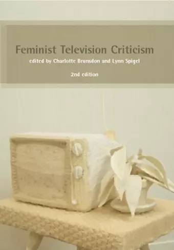 Feminist Television Criticism: A Reader cover