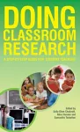 Doing Classroom Research: A Step-by-Step Guide for Student Teachers cover