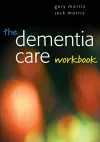 The Dementia Care Workbook cover