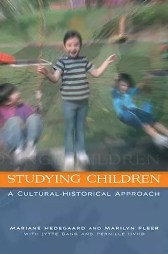 Studying Children: A Cultural-Historical Approach cover