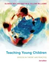Teaching Young Children: Choices in Theory and Practice cover