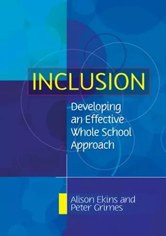 Inclusion: Developing an Effective Whole School Approach cover