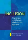 Inclusion: Developing an Effective Whole School Approach cover