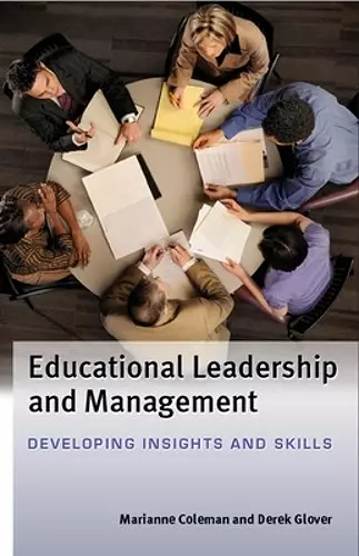 Educational Leadership and Management: Developing Insights and Skills cover