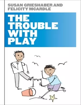 The Trouble with Play cover