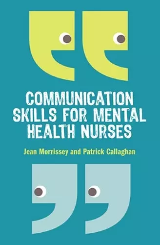 Communication Skills for Mental Health Nurses cover