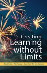 Creating Learning without Limits cover