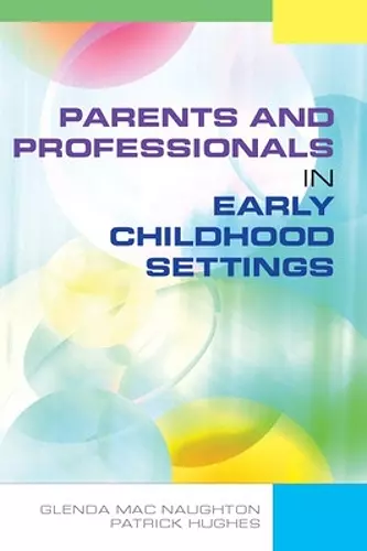 Parents and Professionals in Early Childhood Settings cover