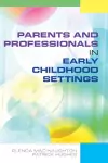 Parents and Professionals in Early Childhood Settings cover