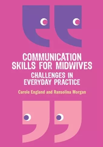 Communication Skills for Midwives: Challenges in everyday practice cover