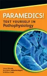 Paramedics! Test yourself in Pathophysiology cover