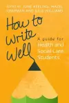 How to Write Well: A Guide for Health and Social Care Students cover