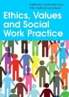 Ethics, Values and Social Work Practice cover