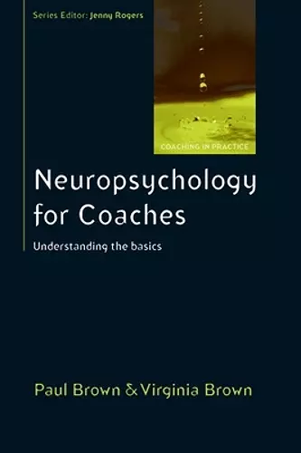 Neuropsychology for Coaches: Understanding the Basics cover