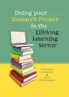 Doing your Research Project in the Lifelong Learning Sector cover