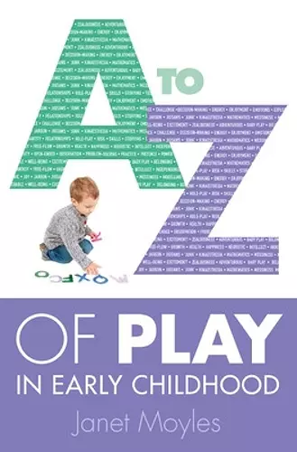 A-Z of Play in Early Childhood cover