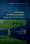 Health System Performance Comparison: An Agenda for Policy, Information and Research cover