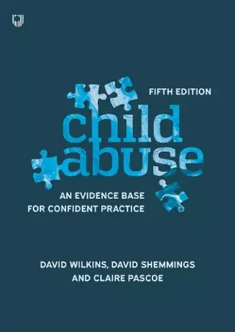 Child Abuse 5e An evidence base for confident practice cover