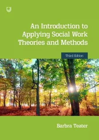 An Introduction to Applying Social Work Theories and Methods 3e cover