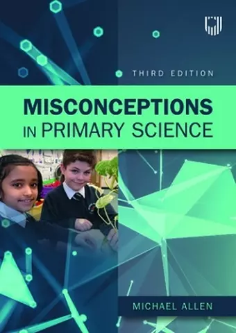 Misconceptions in Primary Science 3e cover