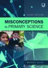 Misconceptions in Primary Science 3e cover