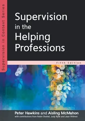 Supervision in the Helping Professions 5e cover