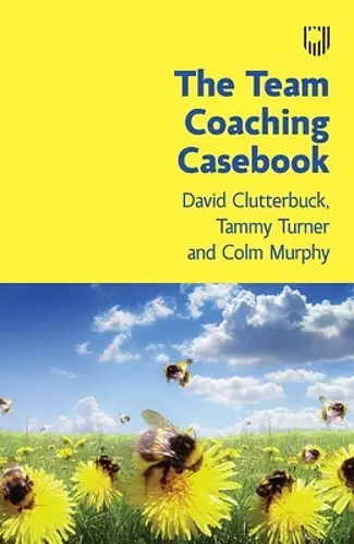 The Team Coaching Casebook cover