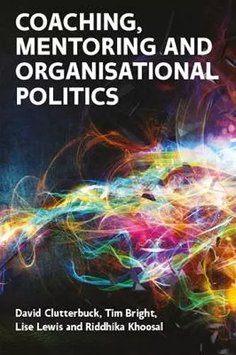 Coaching, Mentoring and Organisational Politics cover