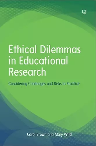 Ethical Dilemmas in Education: Considering Challenges and Risks in Practice cover