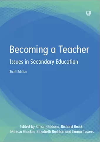 Becoming a Teacher: Issues in Secondary Education 6e cover
