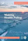 Making Health Policy, 3e cover