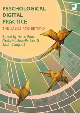 Psychological Digital Practice: The Basics and Beyond cover