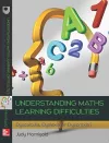 Understanding Learning Difficulties in Maths: Dyscalculia, Dyslexia or Dyspraxia? cover