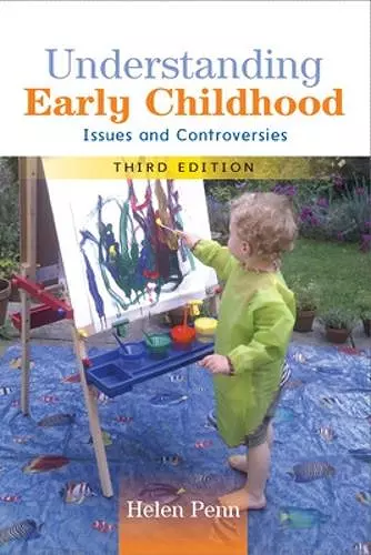 Understanding Early Childhood: Issues and Controversies cover