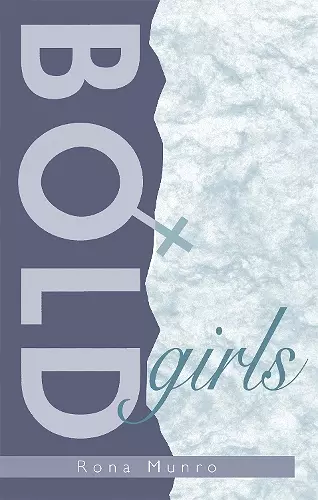 Bold Girls cover