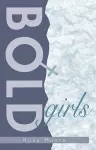 Bold Girls cover