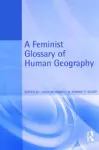 A Feminist Glossary of Human Geography cover