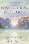 Conversations with God - Book 3 cover