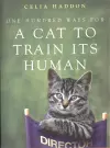 One Hundred Ways for a Cat to Train Its Human cover