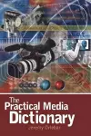 The Practical Media Dictionary cover