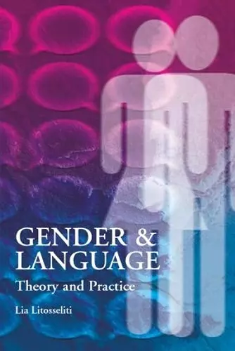 Gender and Language  Theory and Practice cover