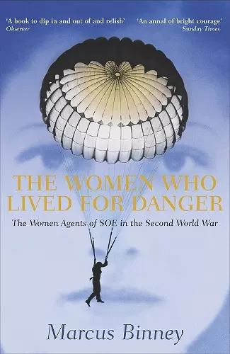 The Women Who Lived For Danger cover