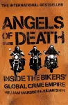 Angels of Death: Inside the Bikers' Global Crime Empire cover