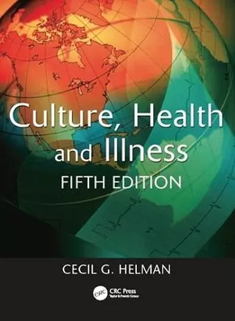 Culture, Health and Illness, Fifth edition cover